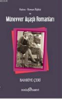 Hatıra - Roman İlişkisi ve Münevver Ayaşlı Romanları