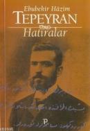 Hatıralar Ebubekir Hazım Tepeyran