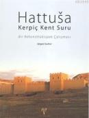 Hattusa Kerpiç Kent Suru
