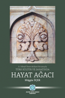 Türk Kültür ve Sanatında Hayat Ağacı A. Süheyl Ünver Sanat Atölyesi Yo