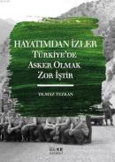 Hayatımdan İzler Yılmaz Tezkan