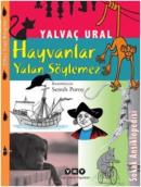 Hayvanlar Yalan Söylemez %10 indirimli Yalvaç Ural