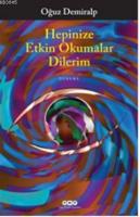 Hepinize Etkin Okumalar Dilerim %10 indirimli Oğuz Demiralp