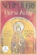 Hepsi Alev %10 indirimli Selim İleri