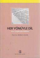 Her Yönüyle Dil Ana Çizgileriyle Dilbilim