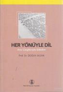 Her Yönüyle Dil Ana Çizgileriyle Dilbilim %25 indirimli Doğan Aksan