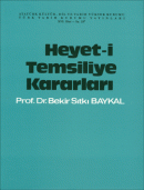 Heyet-i Temsiliye Kararları Bekir Sıtkı Baykal