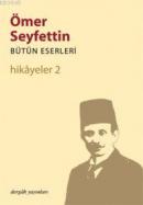 Hikayeler 2 %10 indirimli Ömer Seyfettin