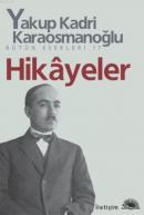 Hikâyeler Yakup Kadri Karaosmanoğlu