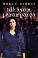 Hikayem Paramparça Emrah Serbes