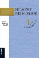 Hilafet Risaleleri 4 .Cilt II. Meşrutiyet Devri %10 indirimli İsmail K