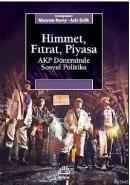 Himmet,Fıtrat,Piyasa Meryem Koray