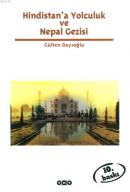 Hindistan'a Yolculuk ve Nepal Gezisi Gülten Dayıoğlu