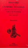 Histoire de l'Empire Ottoman Joseph Von Hammer