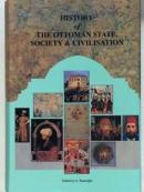 History of The Ottoman State,Society and Civilization - 2 Volumes