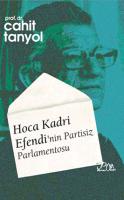 Hoca Kadri Efendi'nin Partisiz Parlamentosu Cahit Tanyol