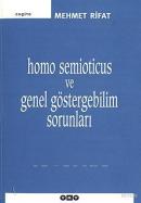 Homo Semioticus ve Genel Göstergebilim Sorunları %10 indirimli Mehmet 