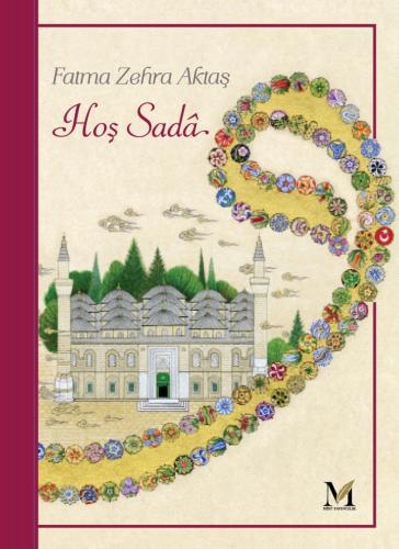 Hoş Sada - Fatma Zehra Aktaş Fatma Zehra Aktaş