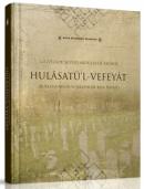Hulasatü'l-Vefeyat (Bursa'da medfun meşayihin kısa hayatı) (Tıpkıbasm 