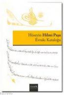 Hüseyin Hilmi Paşa Evrakı Kataloğu
