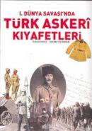 I. Dünya Savaşı'nda Türk Askerî Kıyafetleri (Ciltli) %10 indirimli Tun