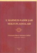 I. Mahmud - Nadir Şah Mektuplaşmaları 3 numaralı Name-i Hümayun Defter