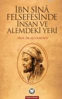 İbn Sinâ Felsefesinde İnsan ve Alemdeki Yeri Ali Durusoy