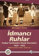 İdmancı Ruhlar Mehmet Yüce