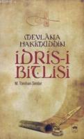 İdris-i Bitlisi - Mevlana Hakimüddin %10 indirimli M. Törehan Serdar