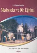 II. Meşrutiyette Medreseler ve Din Eğitimi Zeki Salih Zengin