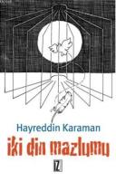 İki Din Mazlumu %10 indirimli Hayreddin Karaman