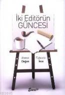 İki Editörün Güncesi