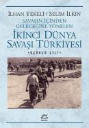 İkinci Dünya Savaşı Türkiyesi İlhan Tekeli