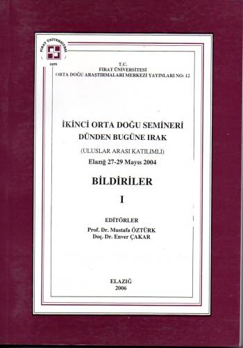 İkinci Orta Doğu Semineri - Dünden Bugüne Irak (Uluslar Arası Katılıml