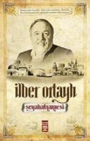 İlber Ortaylı Seyahatnamesi %10 indirimli İlber Ortaylı