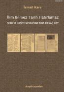 İlim Bilmez Tarih Hatırlamaz %10 indirimli İsmail Kara