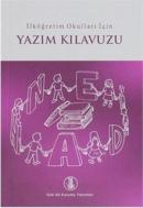 İlköğretim Okulları İçin Yazım Kılavuzu %10 indirimli Kolektif