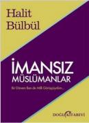 İmansız Müslümanlar %10 indirimli Halit Bülbül