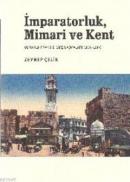 İmparatorluk, Mimari ve Kent