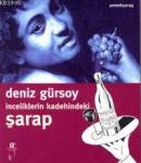 İnceliklerin Kadehindeki Şarap