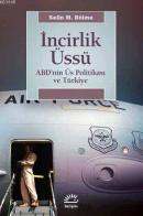 İncirlik Üssü Selin M. Bölme