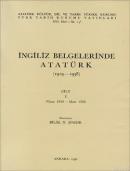 İngiliz Belgelerinde Atatürk (1919 -1938) Cilt 1 %20 indirimli Bilal N