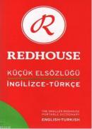 İngilizce - Türkçe Redhouse Küçük Elsözlüğü Kolektif