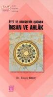 Ayet ve Hadislerin Işığında İnsan ve Ahlak %10 indirimli Recep Kılıç