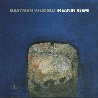 İnsanın Resmi (Ciltli) Süleyman Velioğlu