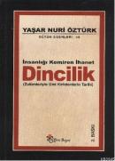 İnsanlığı Kemiren İhanet Dincilik Yaşar Nuri Öztürk