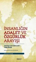 İnsanlığın Adalet ve Özgürlük Arayışı