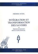 Intégration et Transformation Des Savoirs Frederic Hitzel