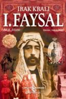 Irak Kralı I. Faysal Ali A. Allawi