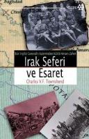 Irak Seferi ve Esaret - Esir İngiliz Generalin Kaleminden Kutü'l-amare